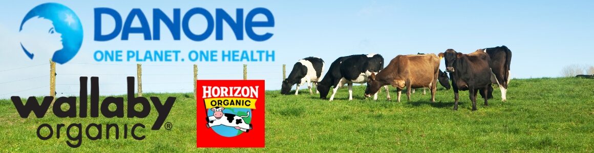 Dairy farm with Danone, Wallaby Organic, and Horizon Organic Logos.
