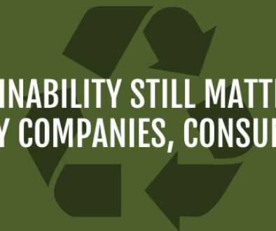 A banner image showing solar panels and green grass surrounding a large recycling symbol, with the headline “Sustainability Still Matters to Many Companies, Consumers” displayed across the center.