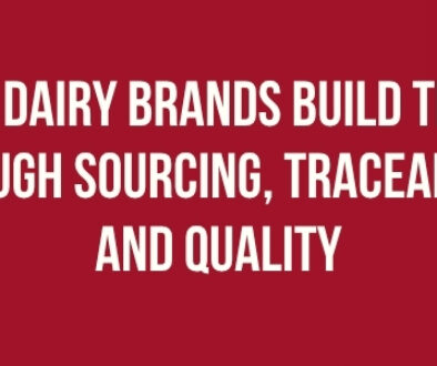Banner graphic showing dairy cows in a barn on the left and milk cartons on a grocery store shelf on the right. Center text reads, "How Dairy Brands Build Trust Through Sourcing, Traceability and Quality."